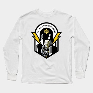 never stop grinding podcast Long Sleeve T-Shirt